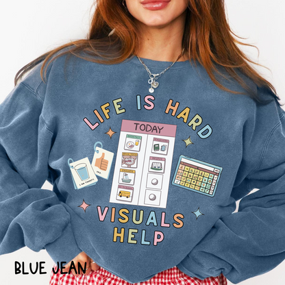 Blue Jean sweatshirt with visual schedule graphic – Life is Hard, Visuals Help