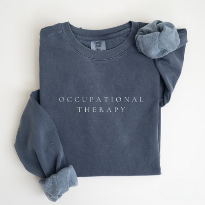 Occupational Therapy Comfort Colors® Sweatshirt OT Crewneck Occupational Minimal Therapist Sw