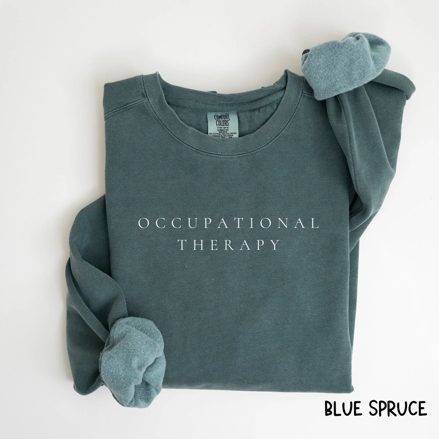 Occupational Therapy Comfort Colors® Sweatshirt OT Crewneck Occupational Minimal Therapist Sw