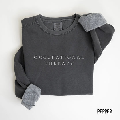 Occupational Therapy Comfort Colors® Sweatshirt OT Crewneck Occupational Minimal Therapist Sw